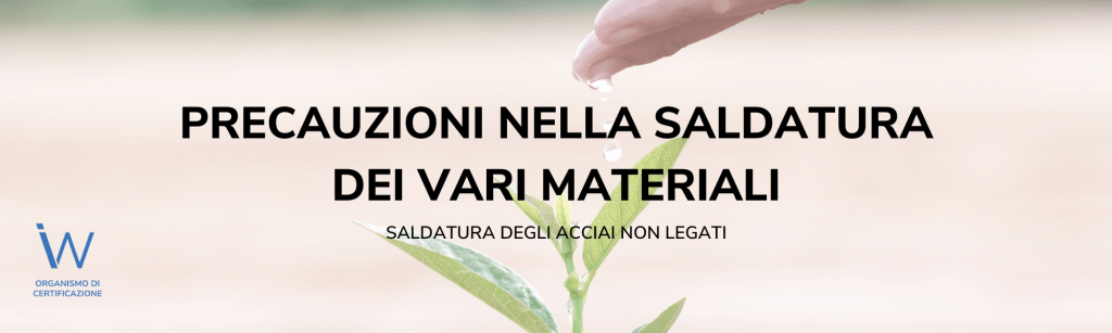 precauzioni-saldatura-acciai-non-legati